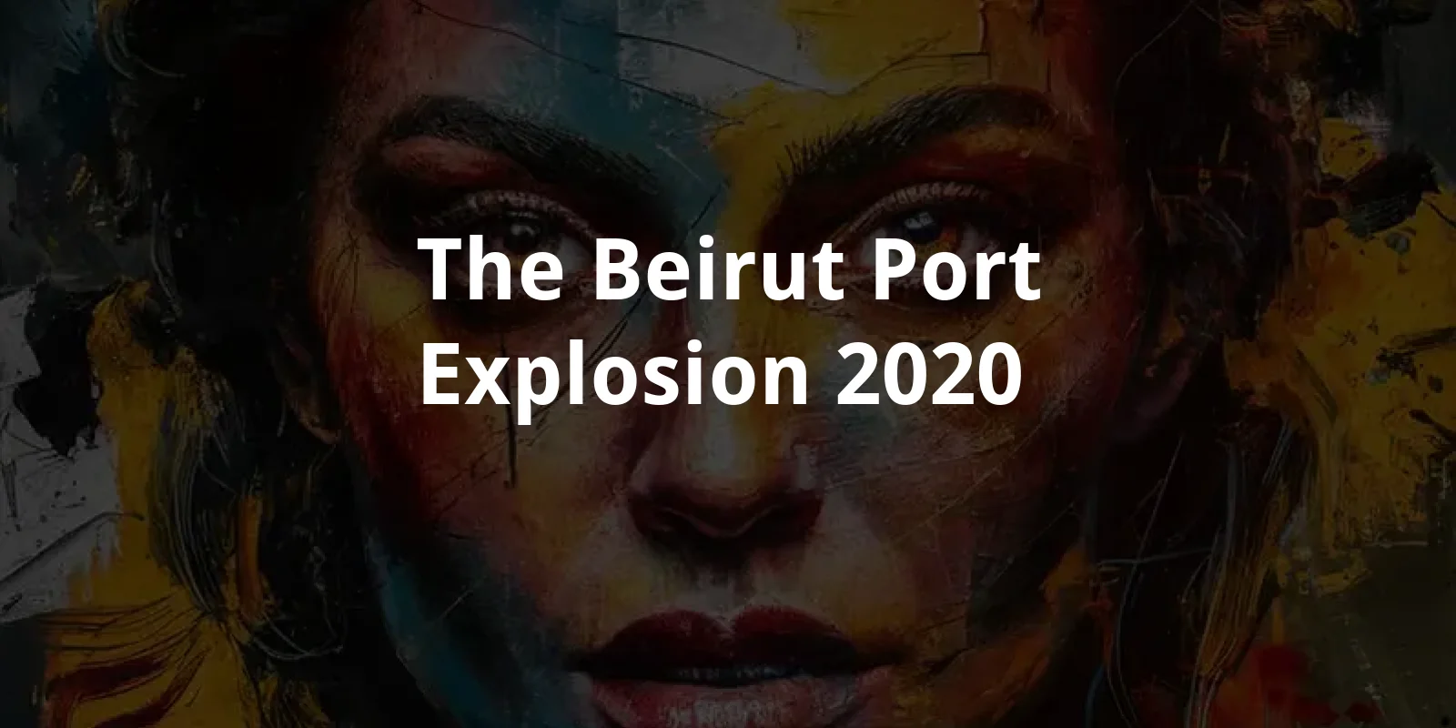 The Beirut Port Explosion (2020)