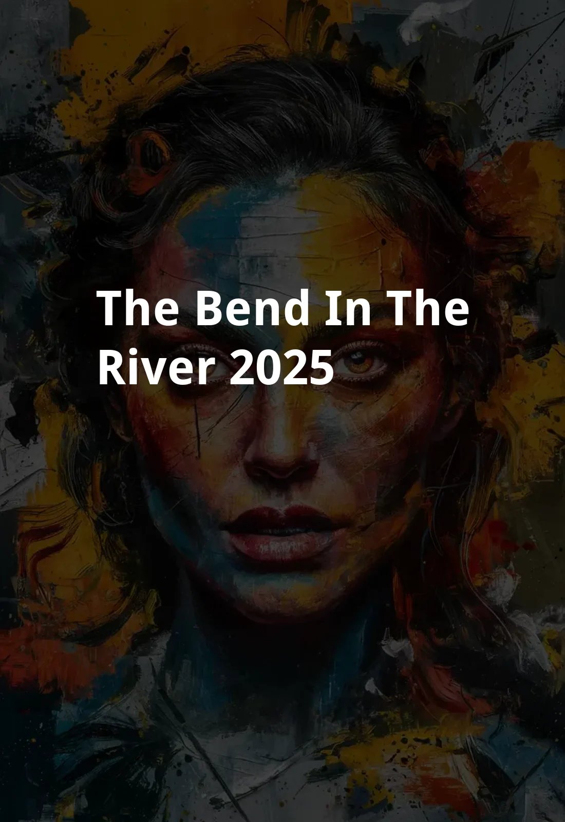 The Bend in the River (2025) Poster