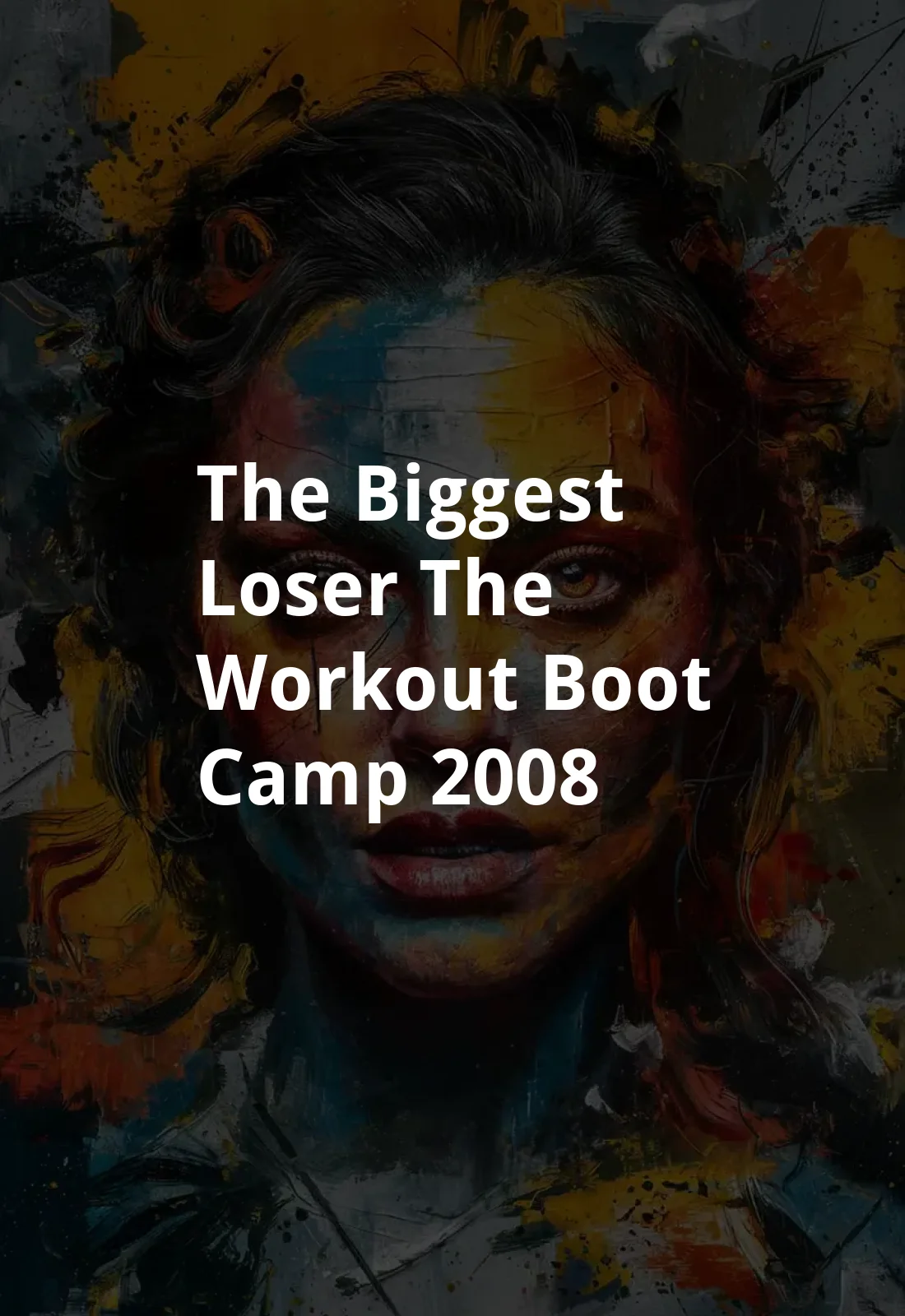 The Biggest Loser: The Workout - Boot Camp (2008) Poster