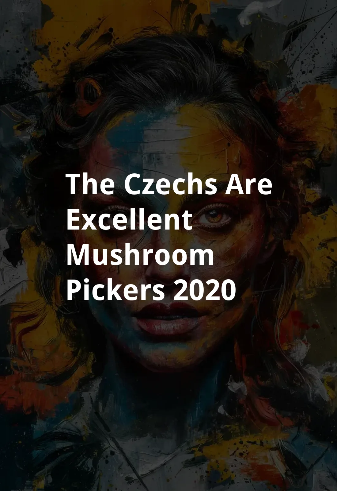 The Czechs Are Excellent Mushroom Pickers (2020) Poster