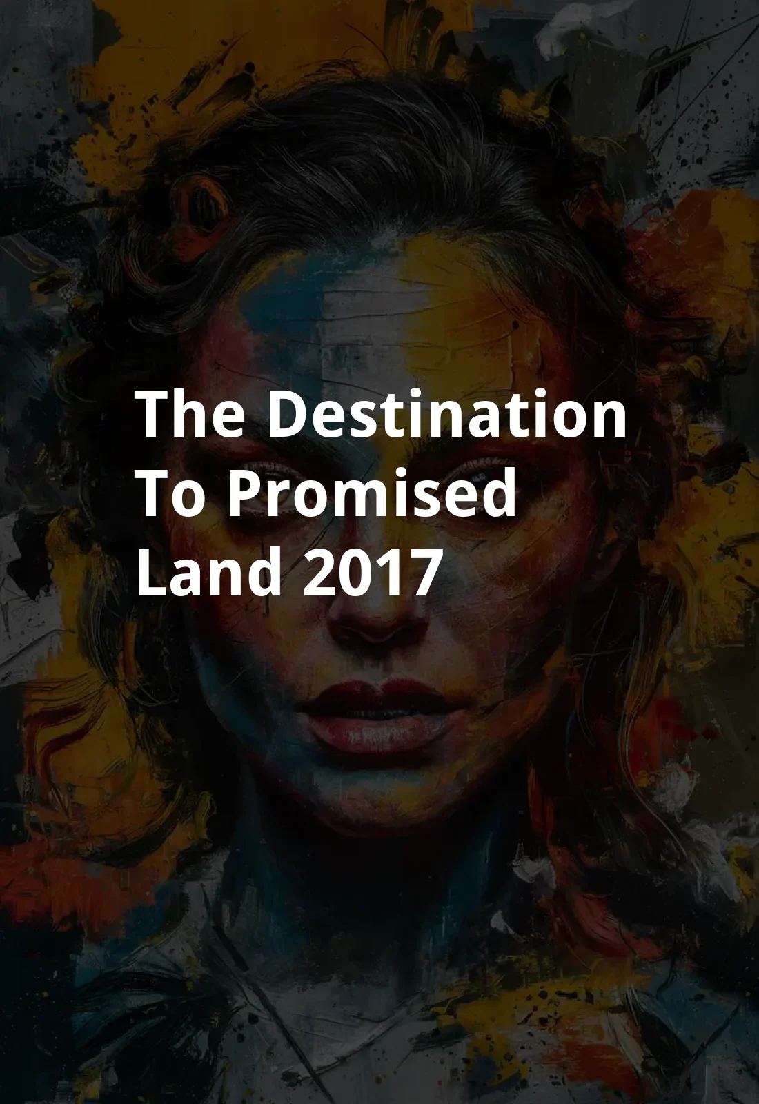 The Destination to Promised Land (2017) Poster