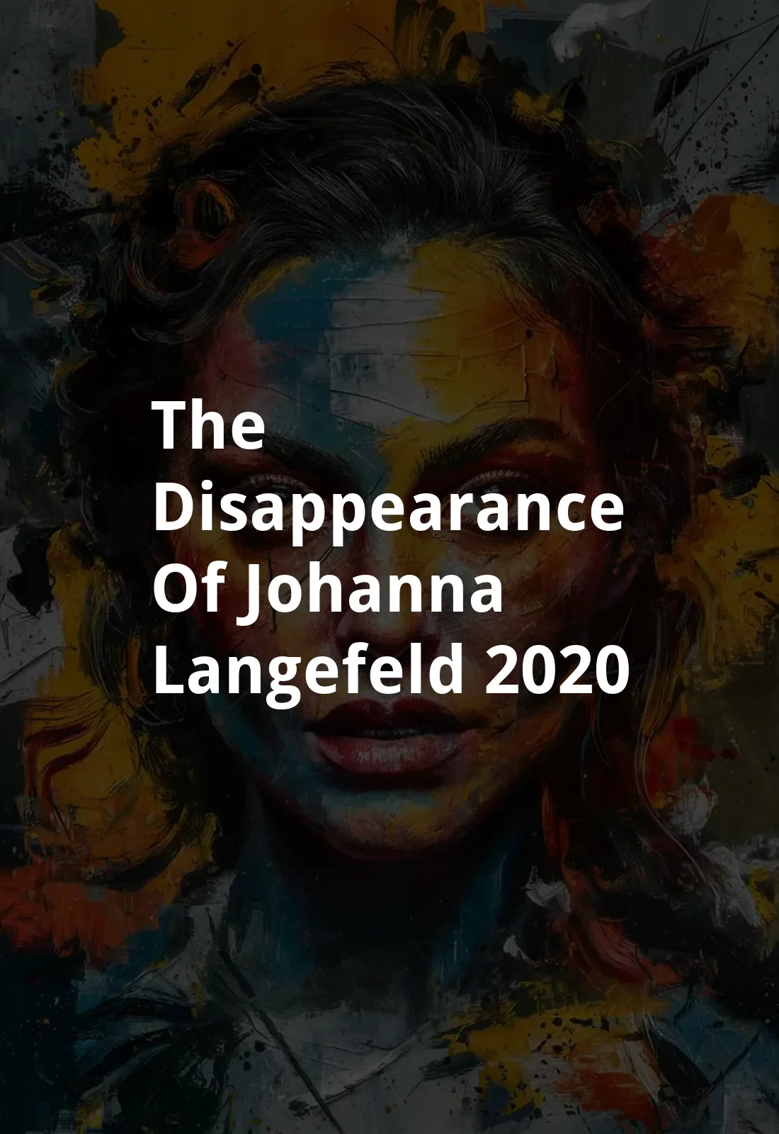 The Disappearance of Johanna Langefeld (2020) Poster
