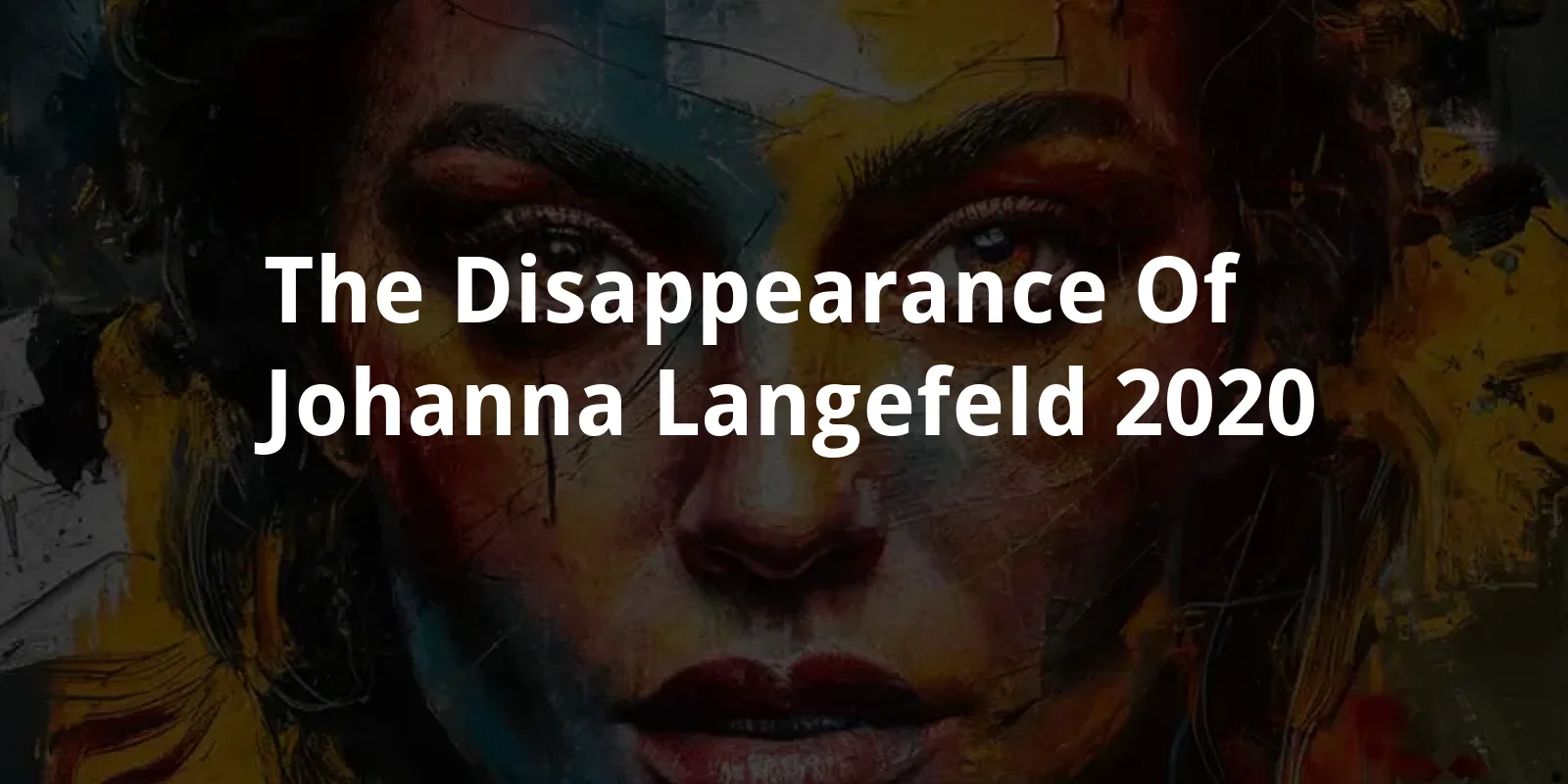 The Disappearance of Johanna Langefeld (2020)