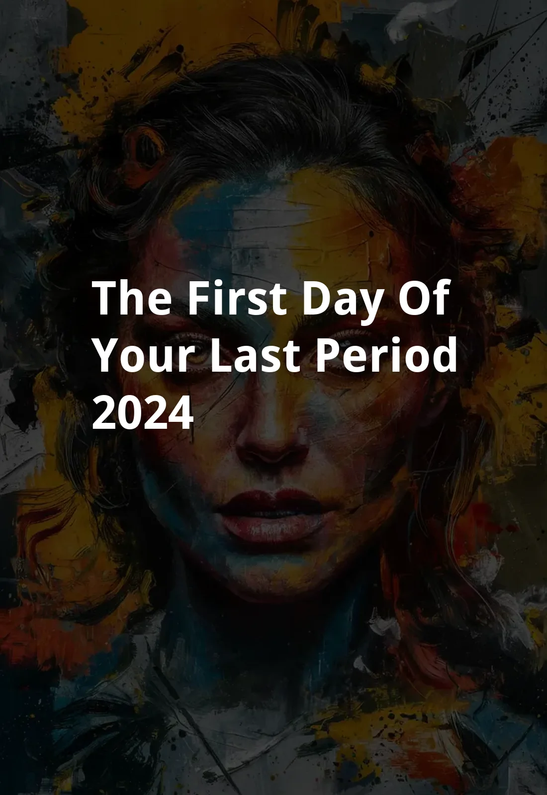 The First Day of Your Last Period (2024) Poster