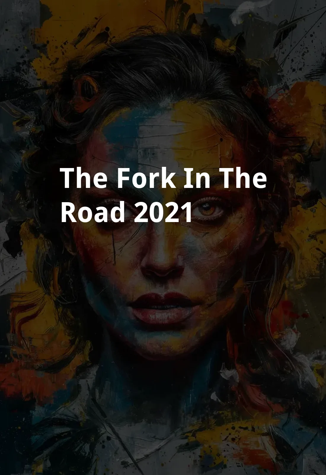 The Fork in the Road (2021) Poster
