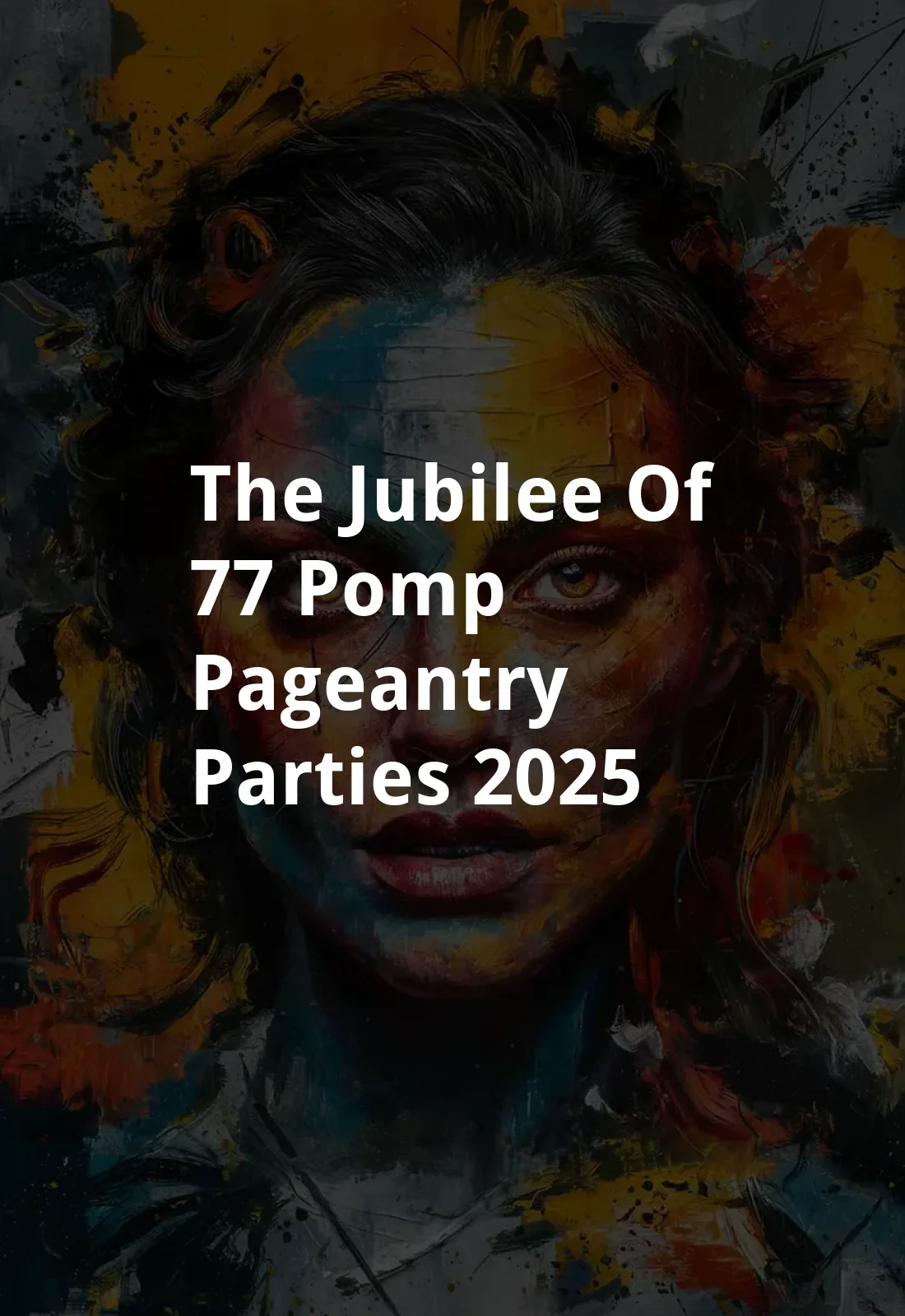 The Jubilee of '77: Pomp, Pageantry & Parties (2025) Poster