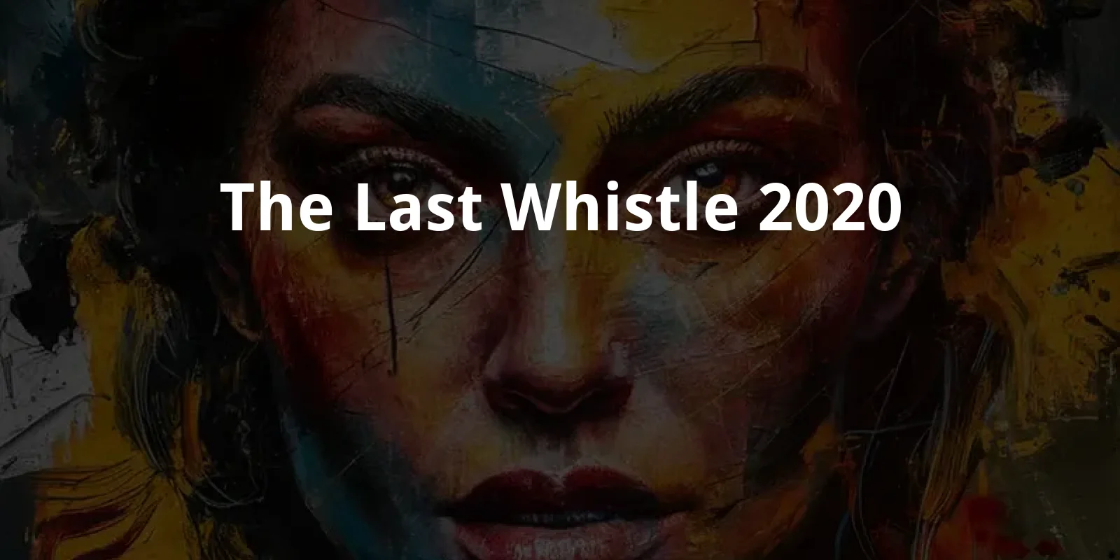 The Last Whistle (2020)