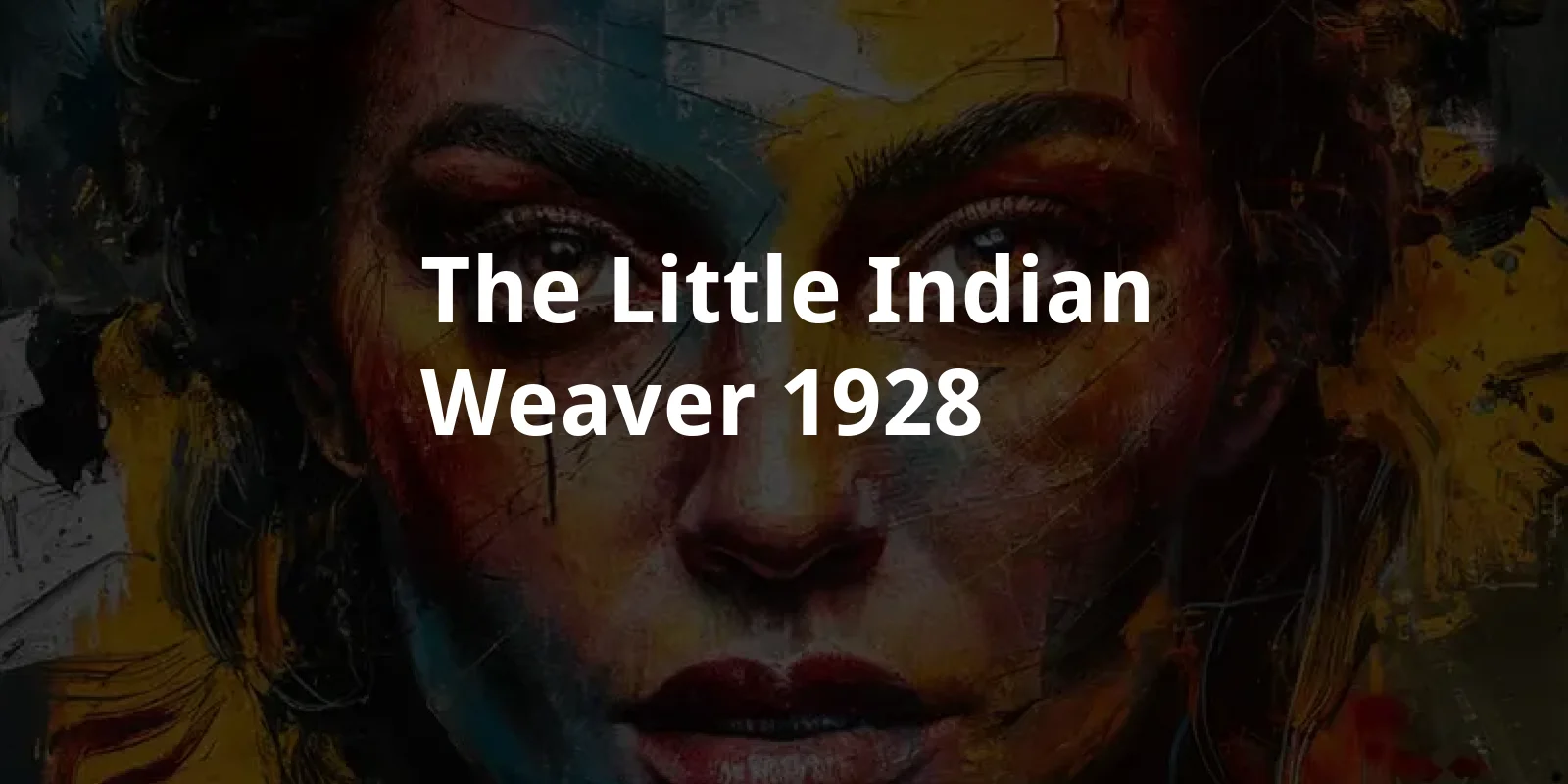 The Little Indian Weaver (1928)