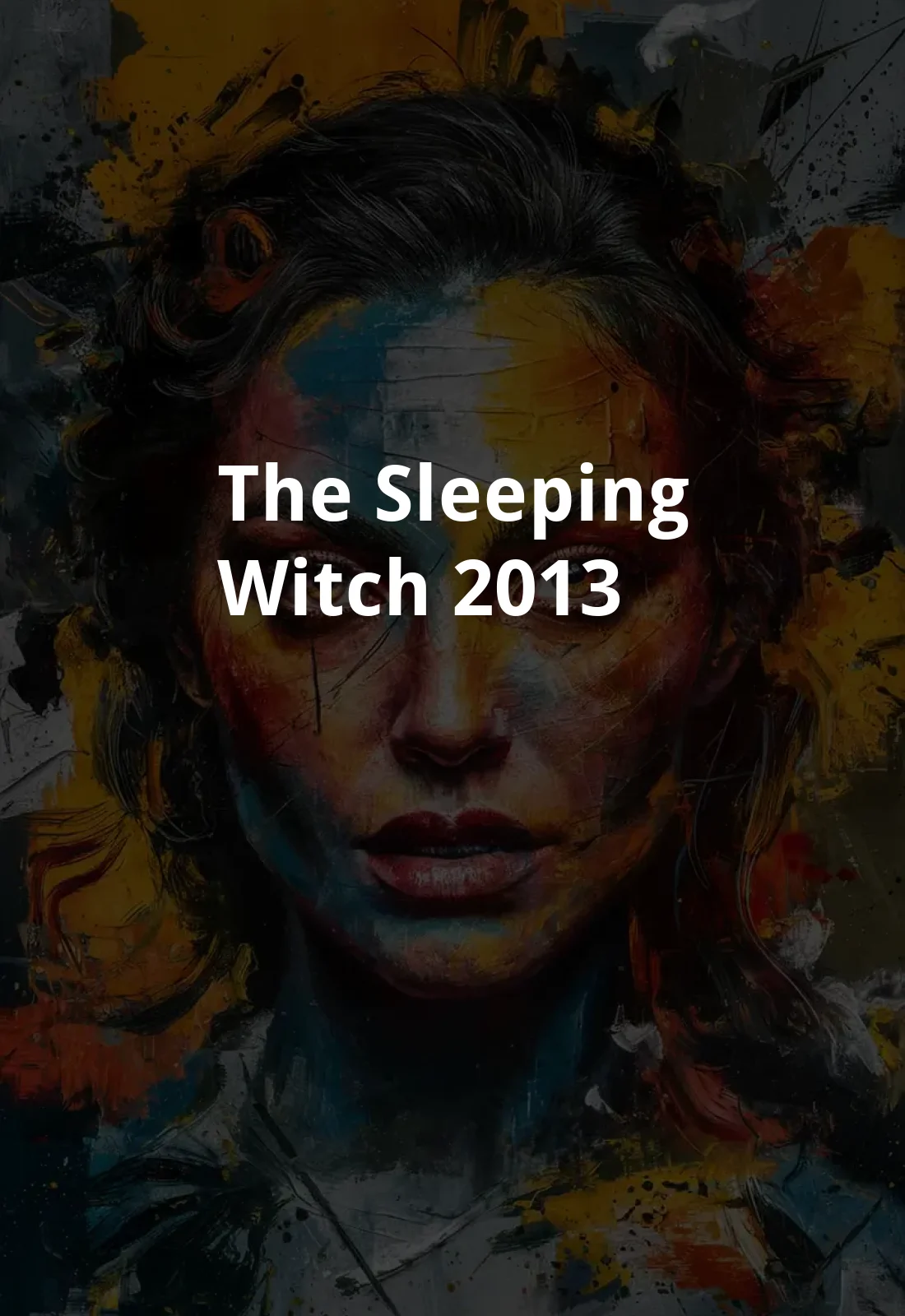 The Sleeping Witch (2013) Poster