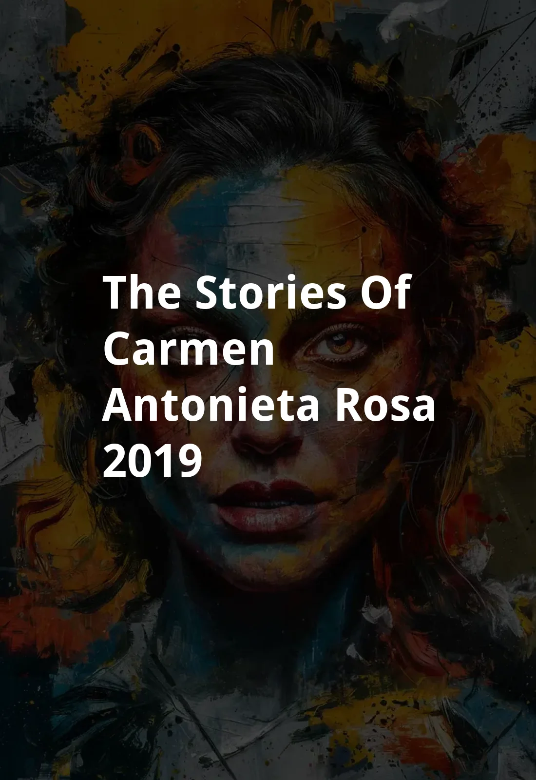 The Stories of Carmen, Antonieta, & Rosa (2019) Poster