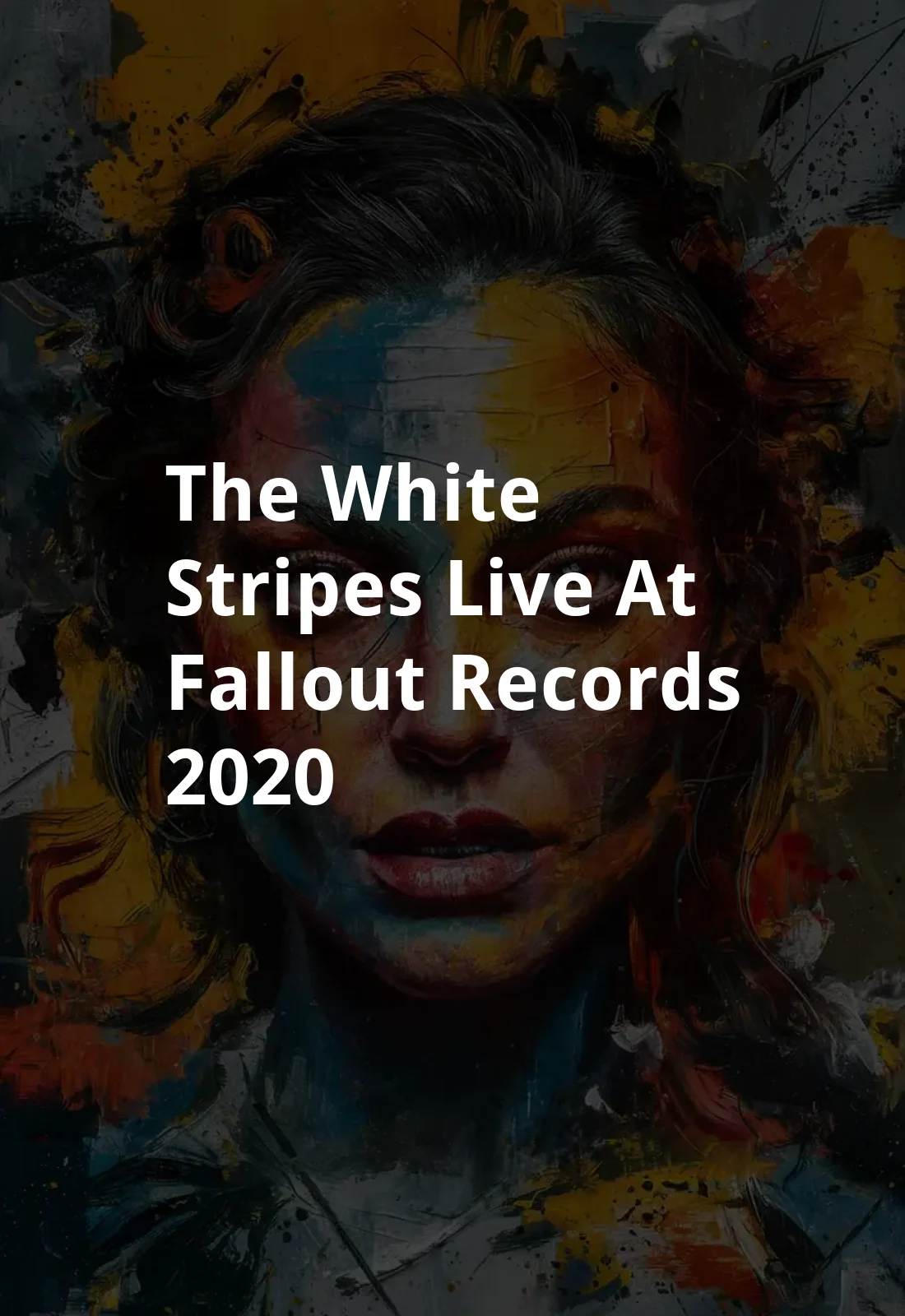 The White Stripes: Live at Fallout Records (2020) Poster