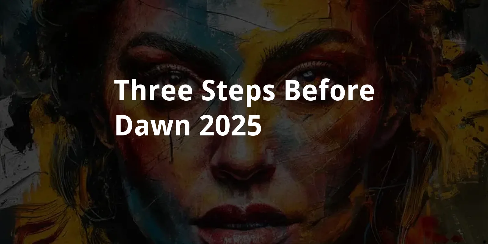 Three steps before dawn (2025)