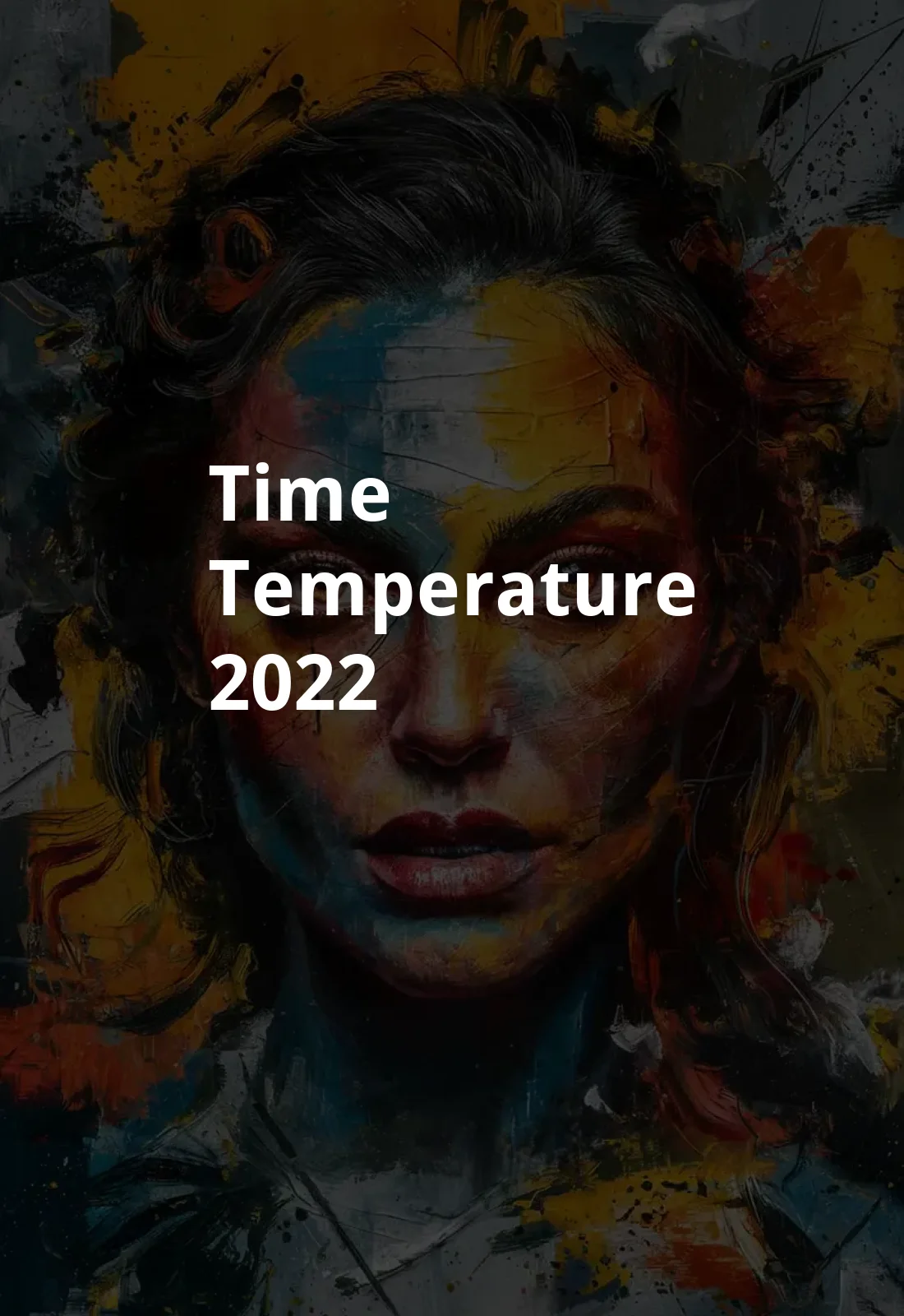 Time & Temperature (2022) Poster