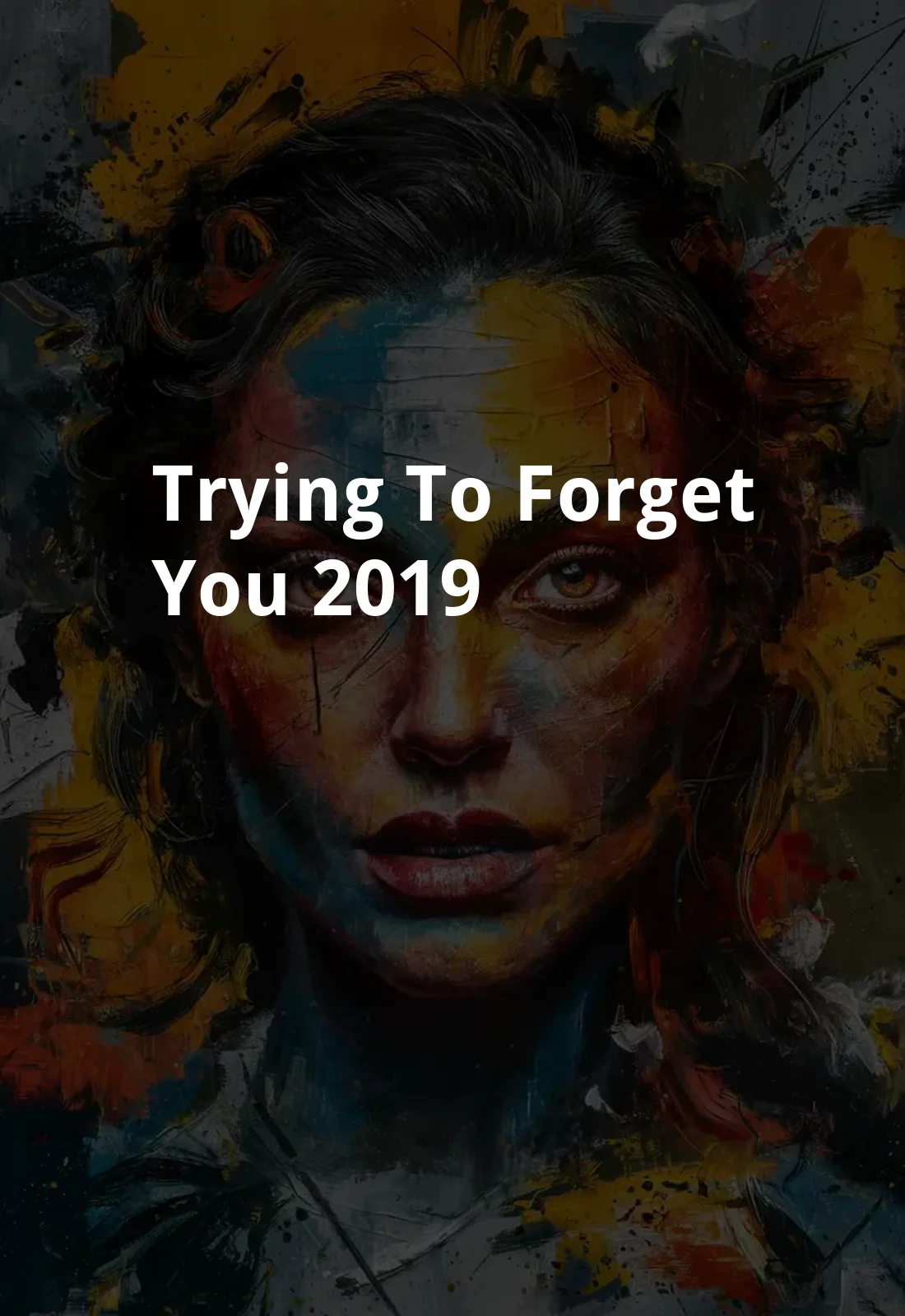 Trying to Forget You (2019) Poster