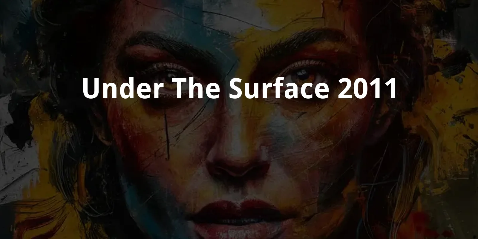 Under the Surface (2011)