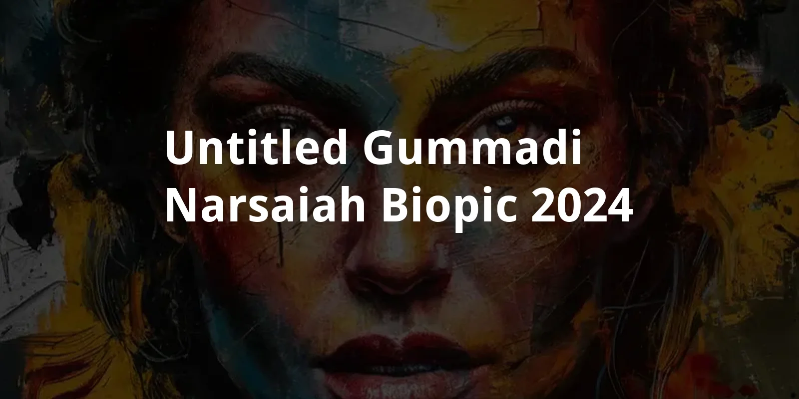 Untitled Gummadi Narsaiah Biopic (2024)
