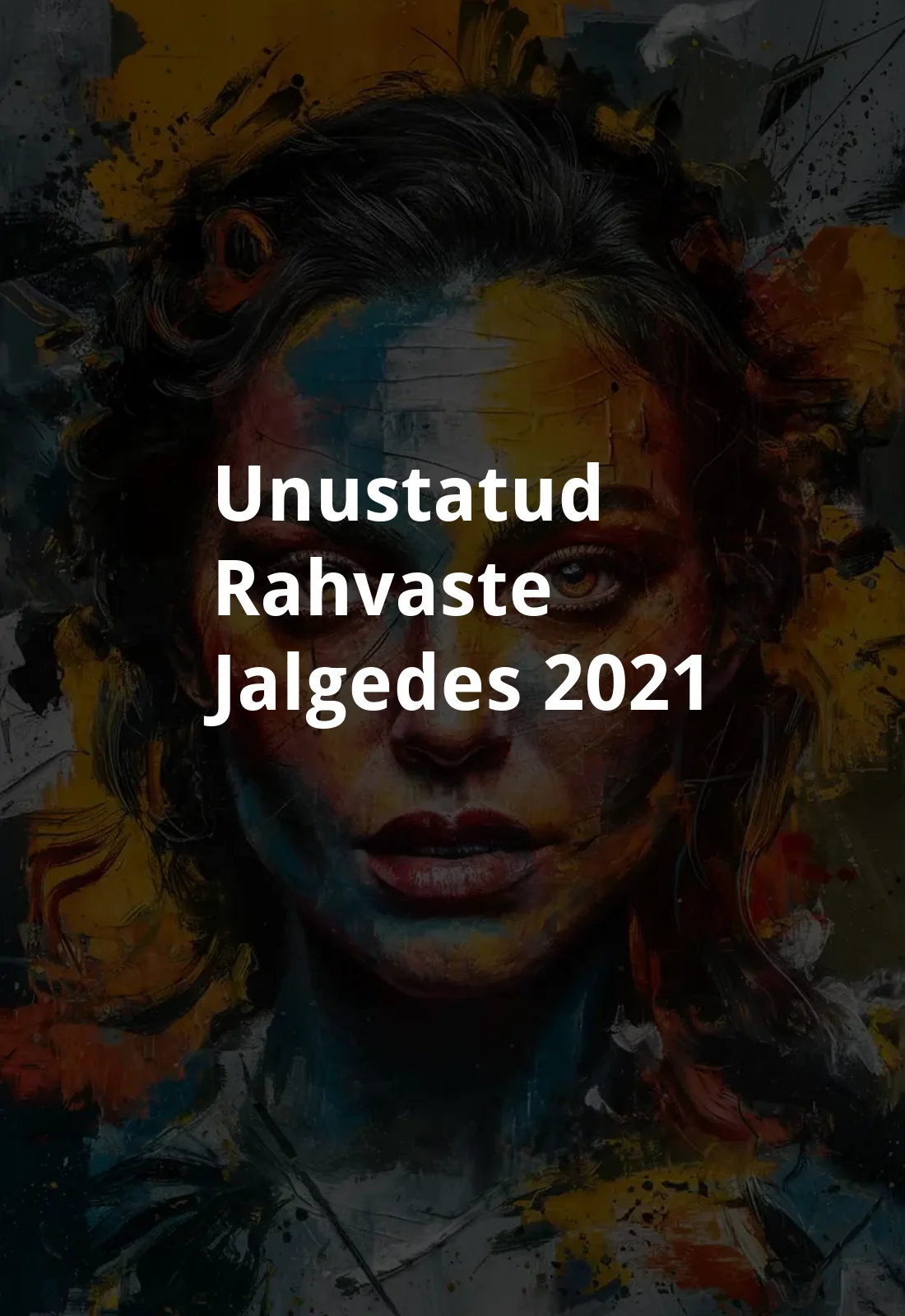 Unustatud rahvaste jalgedes (2021) Poster