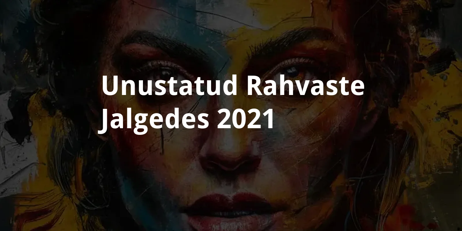 Unustatud rahvaste jalgedes (2021)
