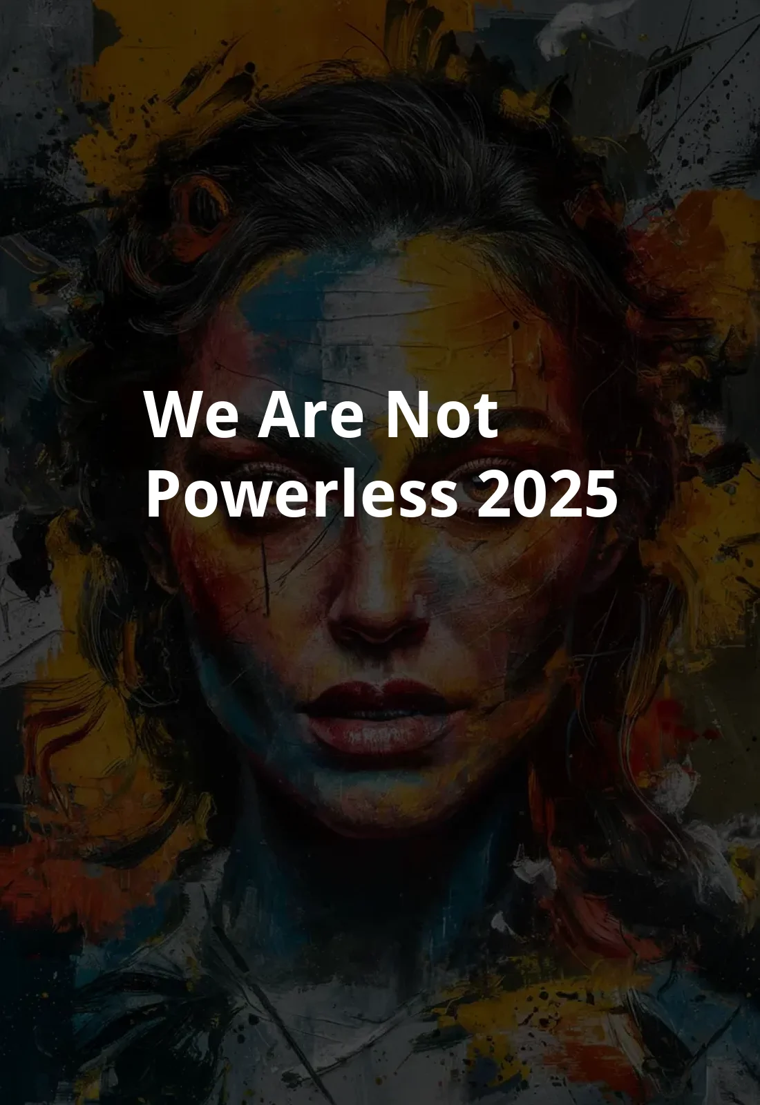 We Are Not Powerless (2025) Poster