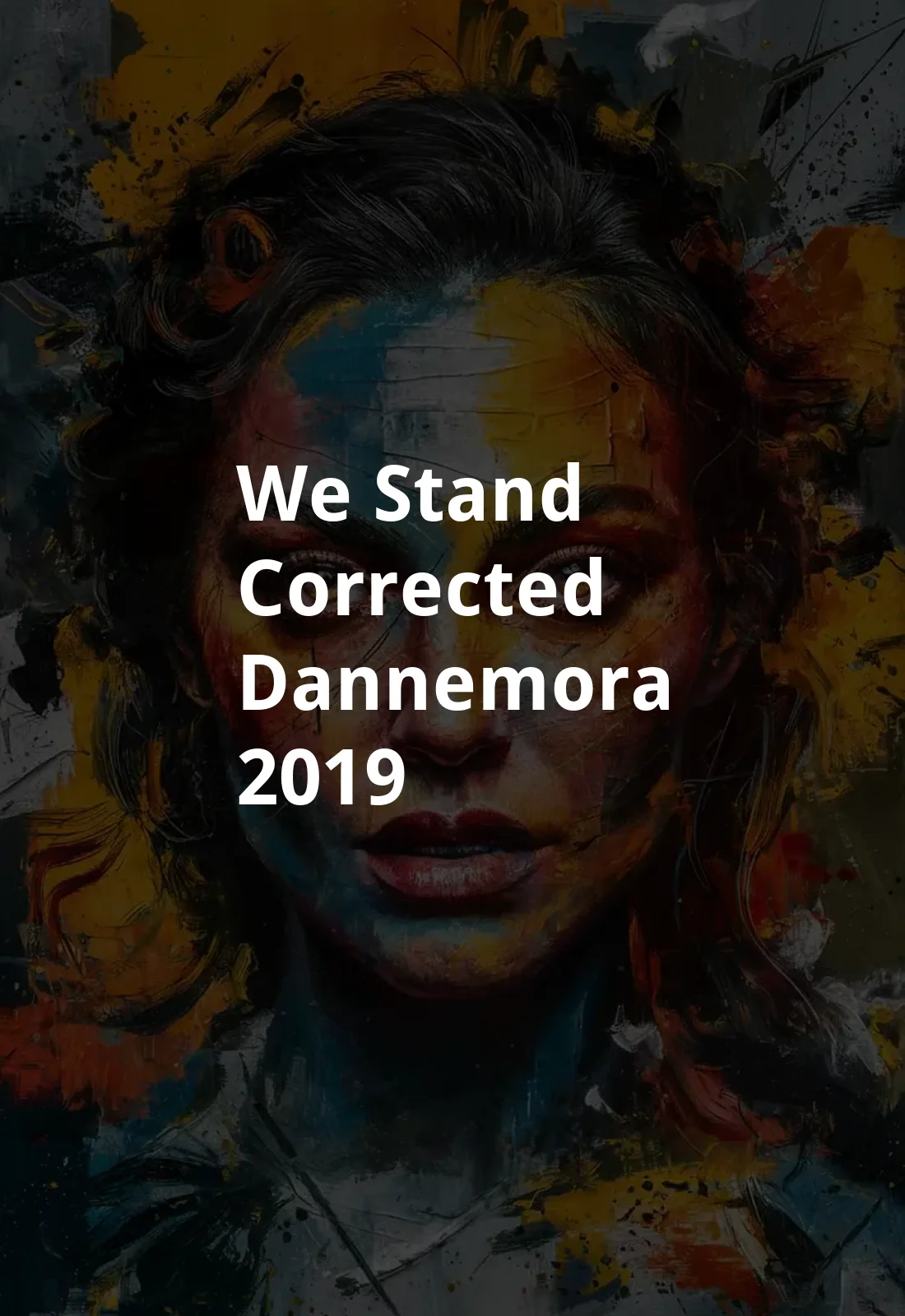 We Stand Corrected: Dannemora (2019) Poster