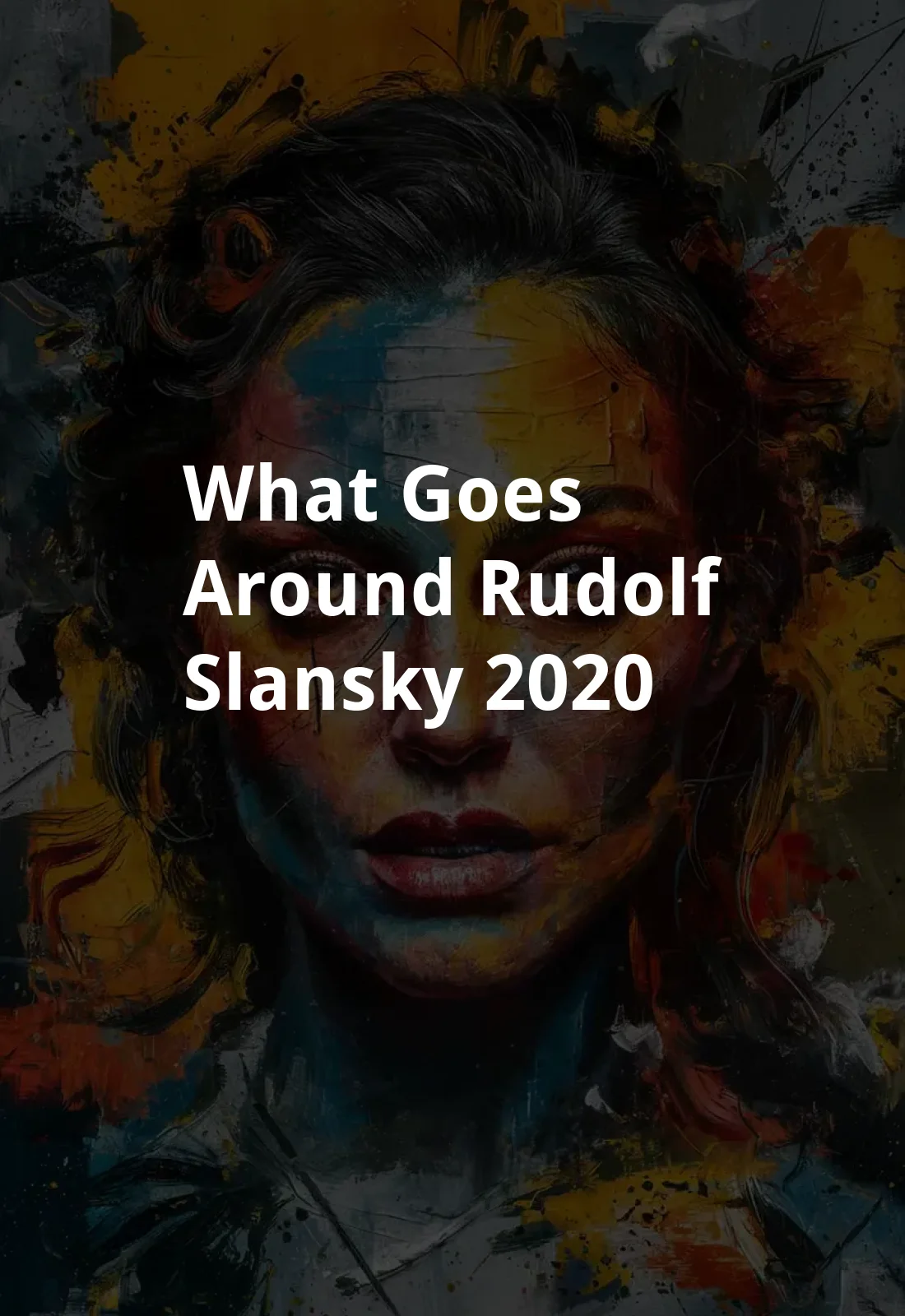 WHAT GOES AROUND Rudolf Slansky (2020) Poster