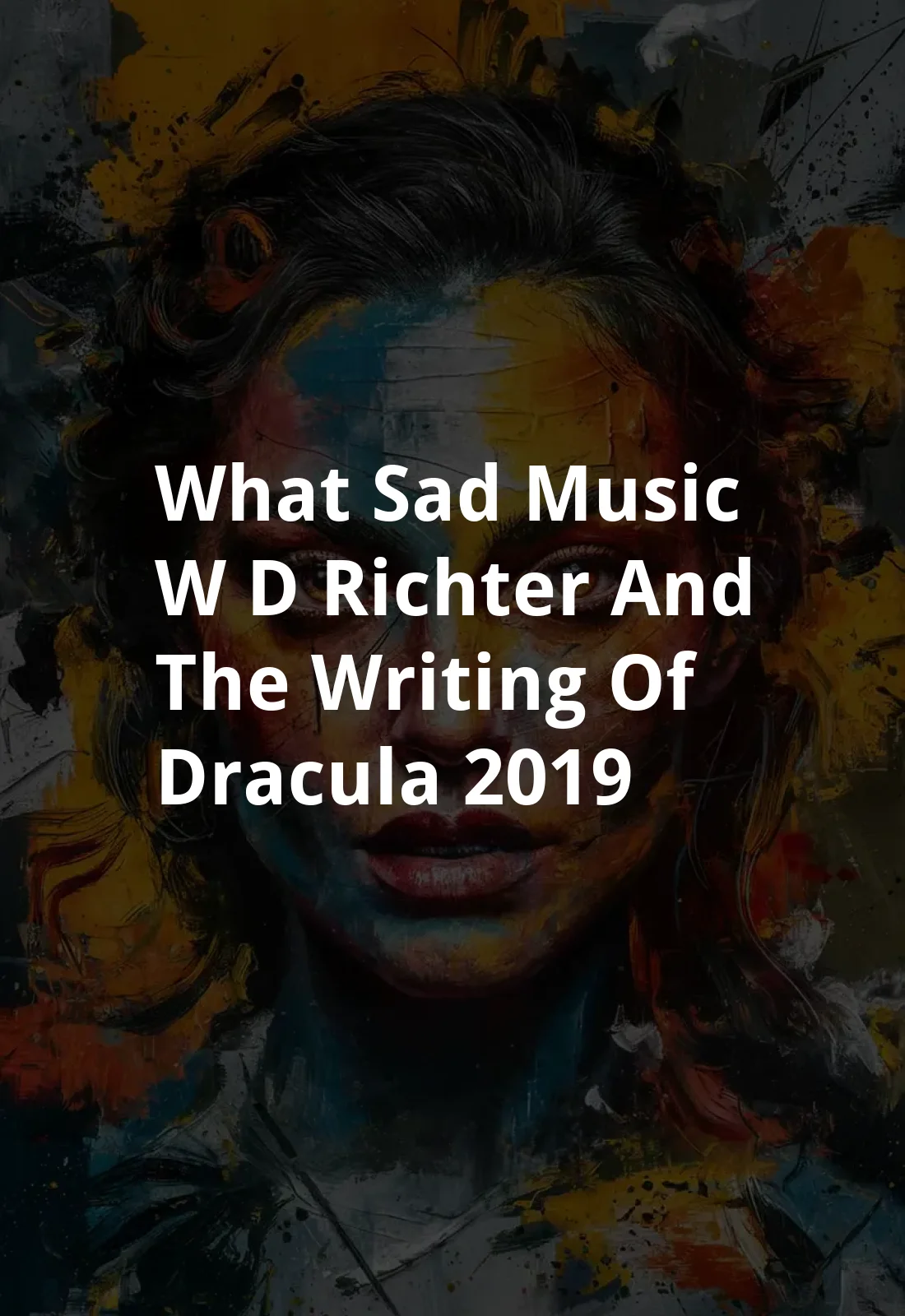 What Sad Music: W.D. Richter and the Writing of Dracula (2019) Poster