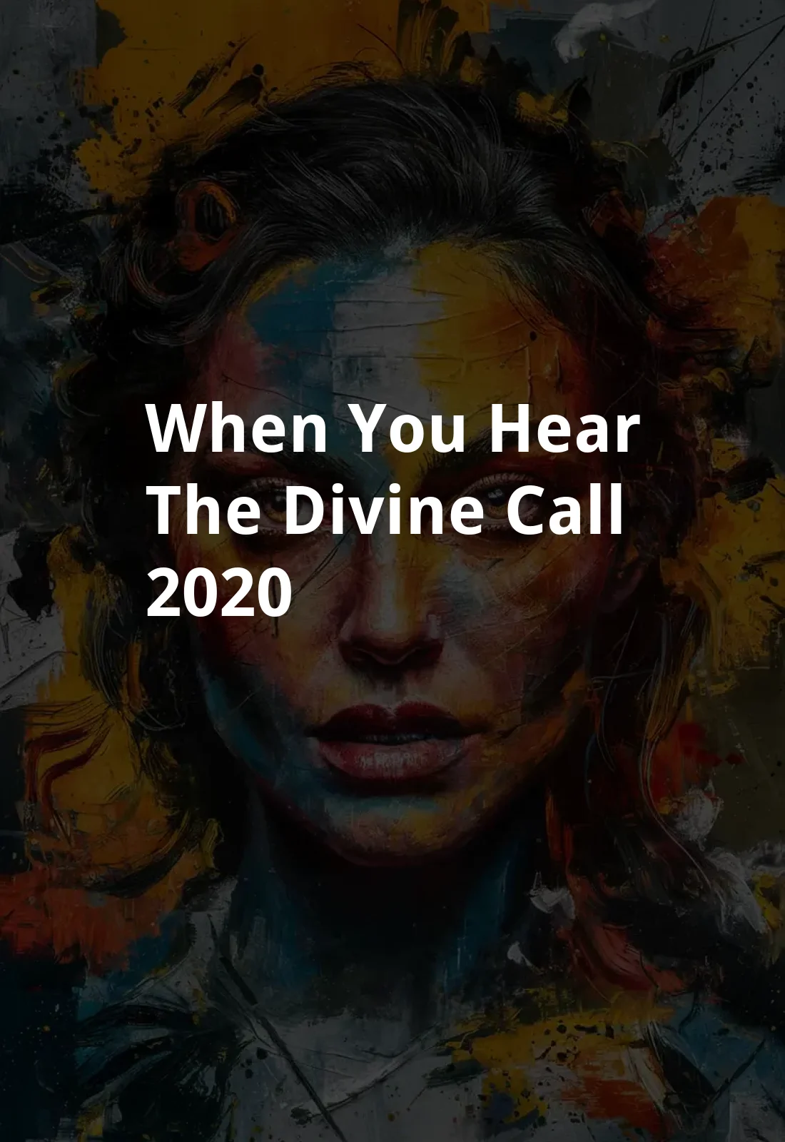 When You Hear The Divine Call (2020) Poster