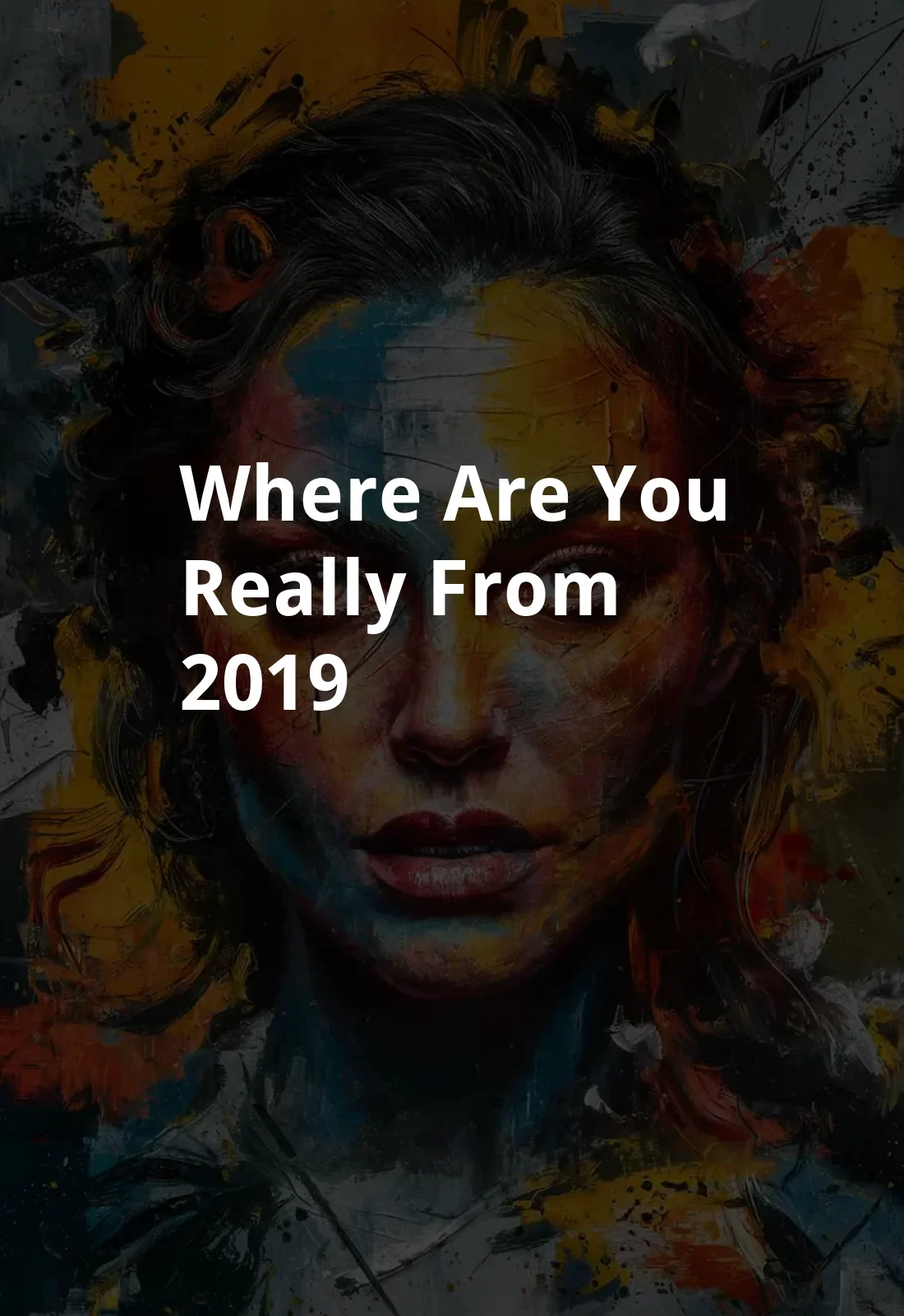 Where Are You Really From? (2019) Poster