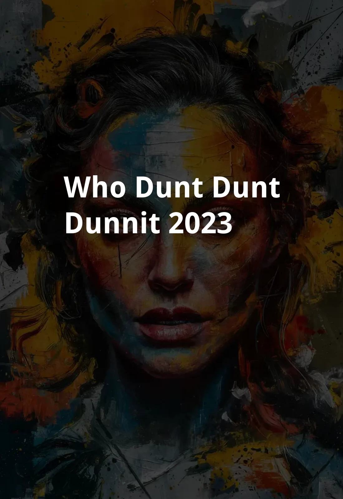 Who Dunt Dunt Dunnit (2023) Poster