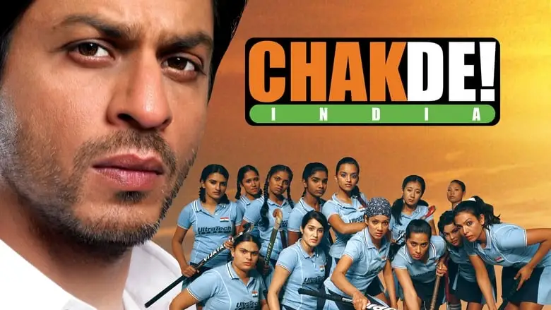 Chak De! India (2007)