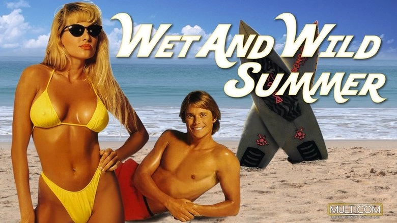 Wet And Wild Summer! (1992)