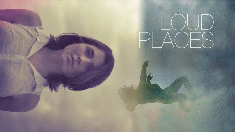 Loud Places (2017)