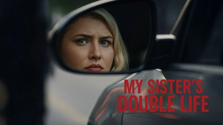My Sister's Double Life (2025)