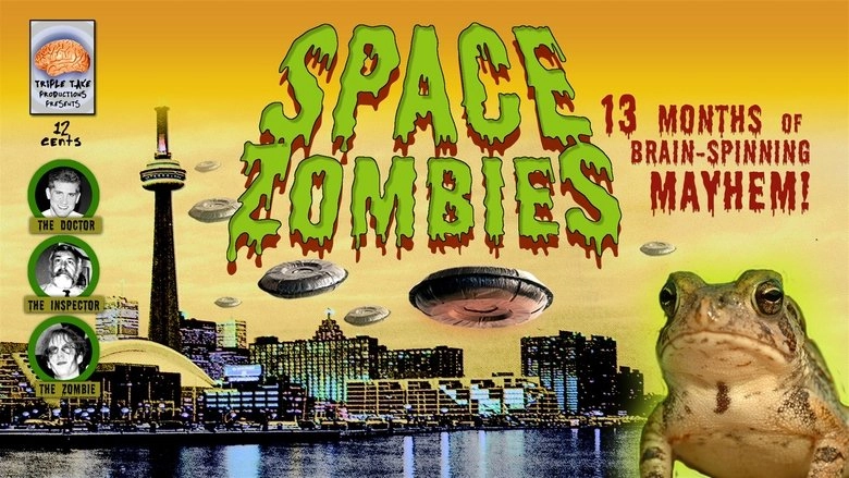 Space Zombies: 13 Months of Brain-Spinning Mayhem! (2004)