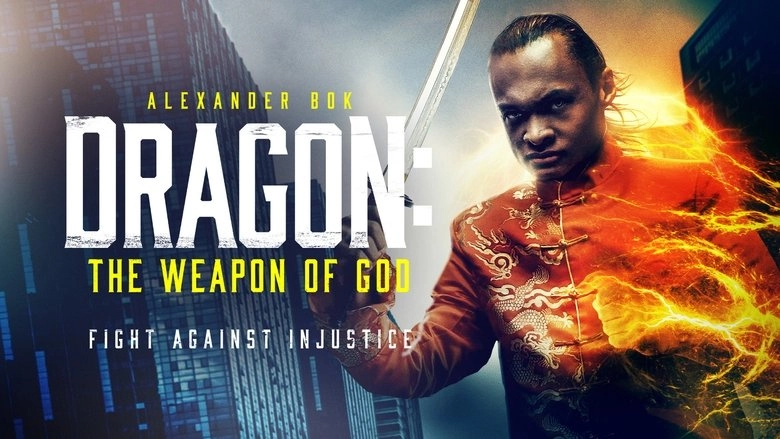 Dragon: The Weapon Of God (2022)