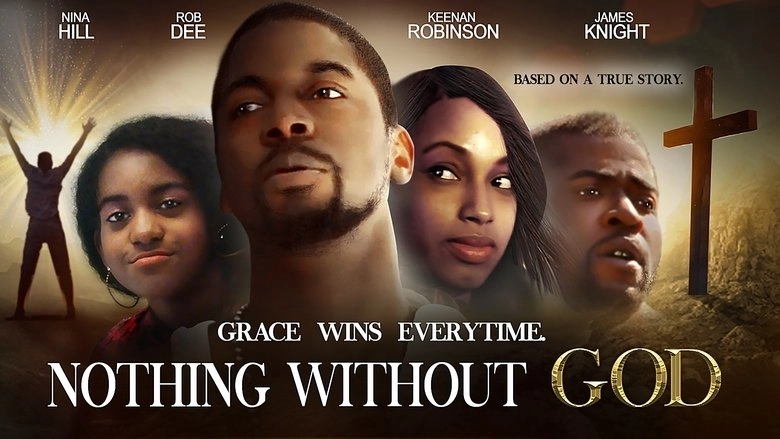Nothing Without GOD (2016)