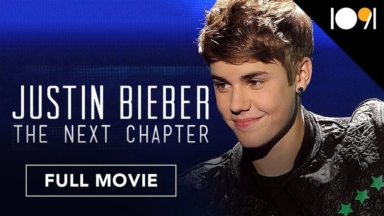 Justin Bieber: The Next Chapter (2012)