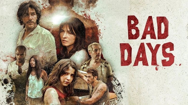 Bad Days (2015)