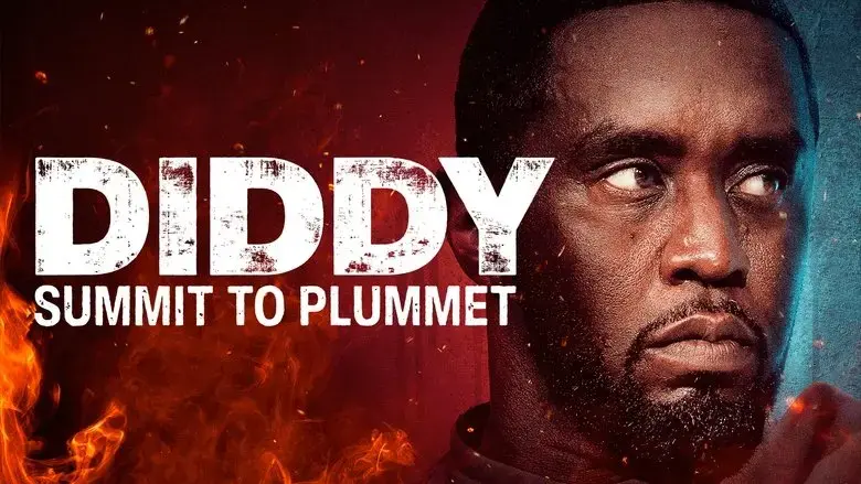 Diddy: Summit to Plummet (2024)