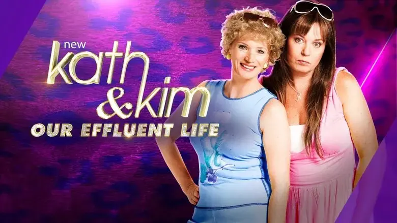 Kath and Kim: Our Effluent Life (2022)