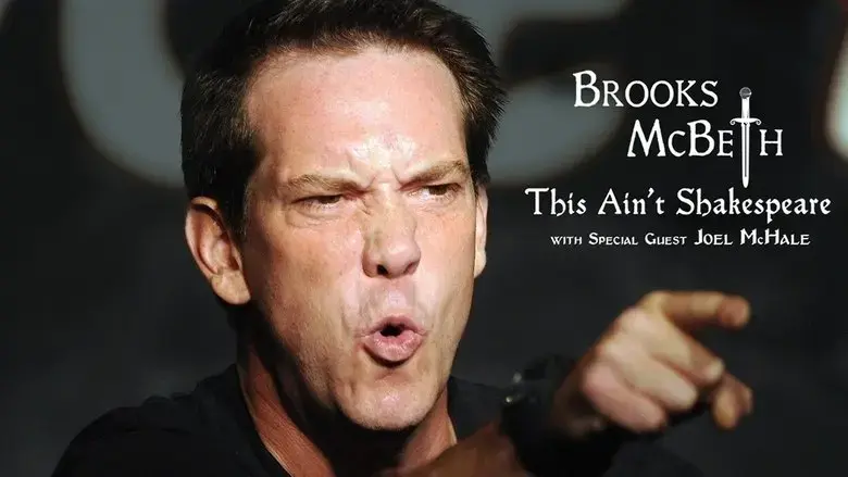 Brooks McBeth: This Ain't Shakespeare (2015)