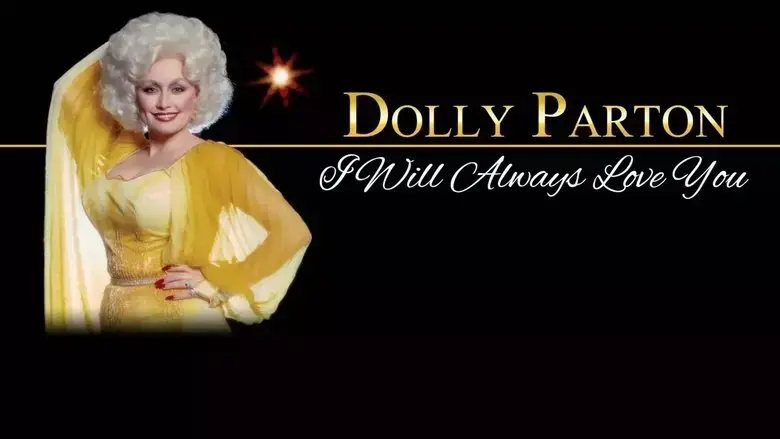 Dolly Parton: I Will Always Love You (2020)