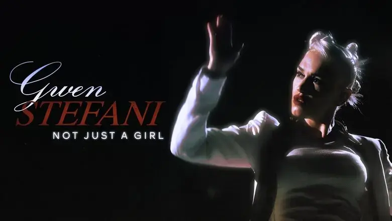Gwen Stefani: Not Just a Girl (2021)
