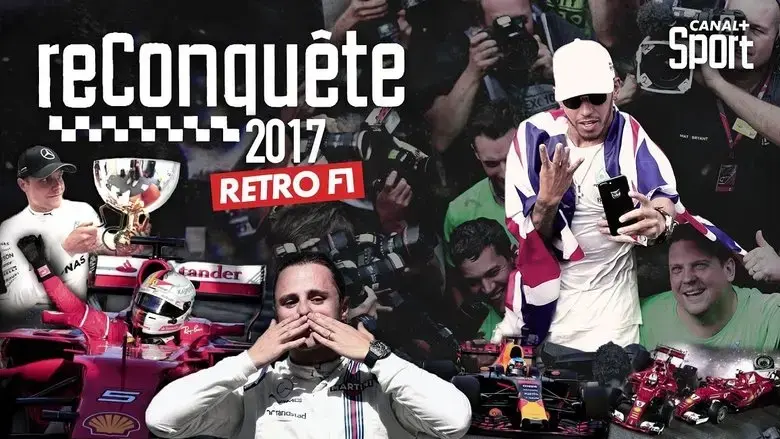 Retro F1 2017 : Reconquete (2017)