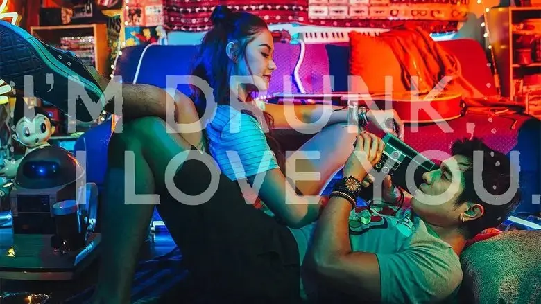 I'm Drunk, I Love You (2017)