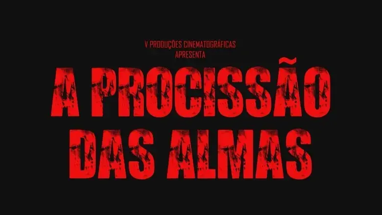 A Procissao das Almas (2025)