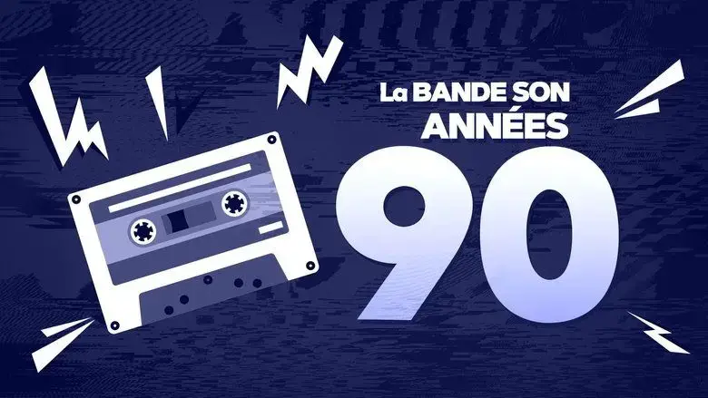 La bande son des annees 90 (2025)