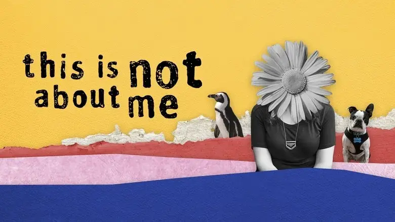 This Is Not About Me (2022)