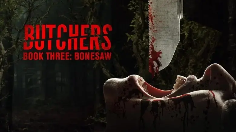 Butchers Book Three: Bonesaw (2024)