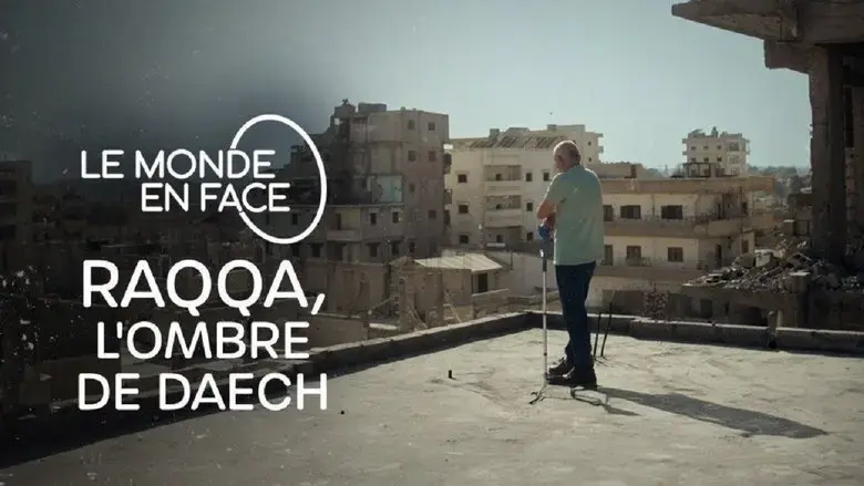 Raqqa. Despues del ISIS (2025)